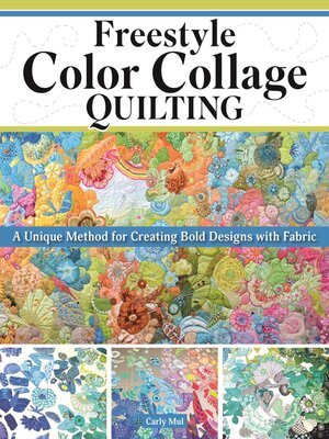 cover image of Freestyle Color Collage Quilting